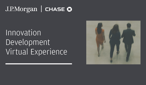 Commercial Banking Innovation Development Program (IDP) Virtual Experience, with JP Morgan Chase